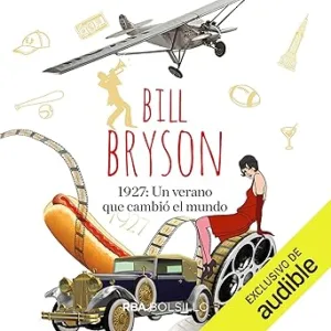 1927-Un-Verano-Que-Cambio-El-Mundo-Audiolibro-gratis
