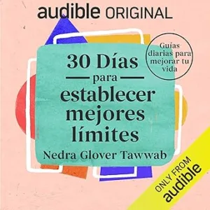 30-Dias-Para-Establecer-Mejores-Limites-Audiolibro-gratis