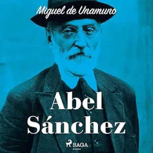 Abel-Sanchez-Audiolibro-gratis
