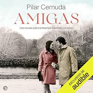 Amigas-Una-Novela-Sobre-La-Libertad-El-Perdon-Y-El-Amor-Audiolibro-gratis