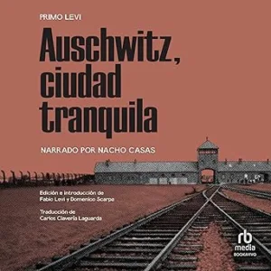 Auschwitz-Ciudad-Tranquila-Audiolibro-gratis
