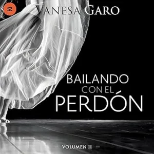Bailando-Con-El-Perdon-Audiolibro-Gratis