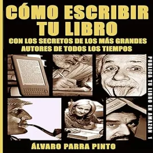Como-Escribir-Tu-Libro-¡Con-Los-Secretos-De-Los-Mas-Grandes-Autores-De-Todos-Los-Tiempos-Audiolibro-gratis