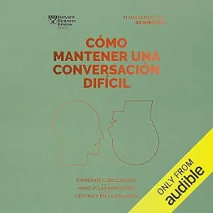 Como-Mantener-Una-Conversacion-Dificil-Audiolibro-Gratis