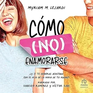 Como-No-Enamorarse-Audiolibro-Gratis