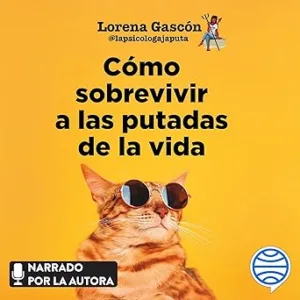 Como-Sobrevivir-A-Las-Putadas-De-La-Vida-Audiolibro-gratis