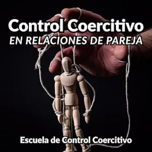 Control-Coercitivo-En-Relaciones-De-Pareja-Como-Entender-Y-Acompanar-A-Las-Victimas-De-Violencia-De-Genero-Violencia-Vicaria-Y-Violencia-Domestica-Audiolibro-gratis