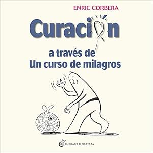 Curacion-A-Traves-De-Un-Curso-De-Milagros-Audiolibro-Gratis
