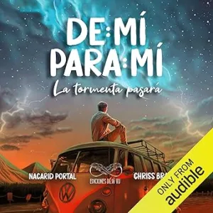 De-Mi-Para-Mi-La-Tormenta-Pasara-Audiolibro-gratis