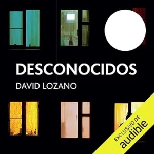 Desconocidos-Premio-Edebe-De-Literatura-Juvenil-2018-Audiolibro-gratis