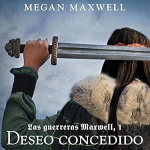 Deseo-Concedido-Las-Guerreras-Maxwell-Audiolibro-gratis