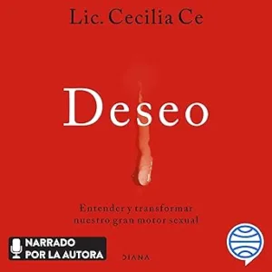 Deseo-Entender-Y-Transformar-Nuestro-Gran-Motor-Sexual-Audiolibro-gratis