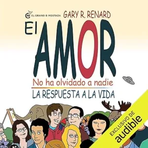 El-Amor-No-Ha-Olvidado-A-Nadie-Audiolibro-gratis