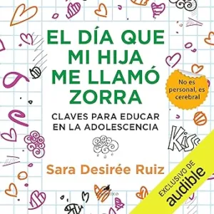 El-Dia-Que-Mi-Hija-Me-Llamo-Zorra-Audiolibro-gratis