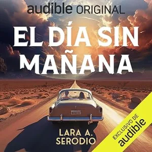 El-Dia-Sin-Manana-Audiolibro-Gratis
