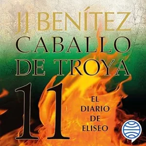 El-Diario-De-Eliseo-Caballo-De-Troya-11-Confesiones-Del-Segundo-Piloto-Audiolibro-gratis