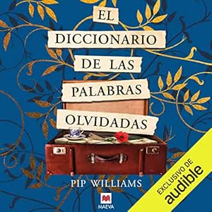El-Diccionario-De-Las-Palabras-Olvidadas-Audiolibro-gratis