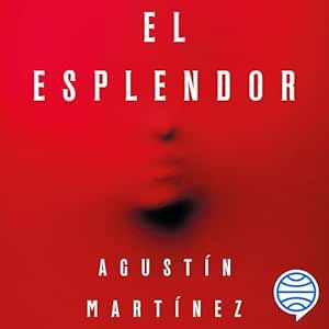 El-Esplendor-Audiolibro-gratis