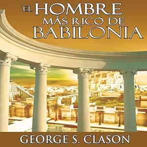 El-Hombre-Mas-Rico-De-Babilonia-Audiolibro-gratis