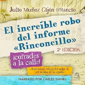 El-Increible-Robo-Del-Informe-Rinconcillo-Audiolibro-gratis