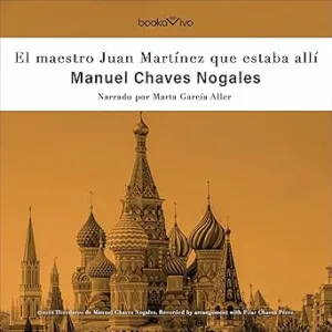 El-Maestro-Juan-Martinez-Que-Estaba-Alli-Audiolibro-gratis