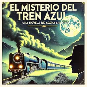 El-Misterio-Del-Tren-Azul-Audiolibro-gratis