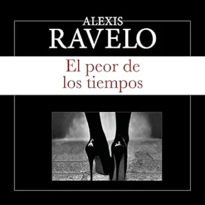 El-Peor-De-Los-Tiempos-Audiolibro-gratis