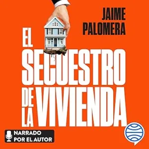 El-Secuestro-De-La-Vivienda-Audiolibro-Gratis