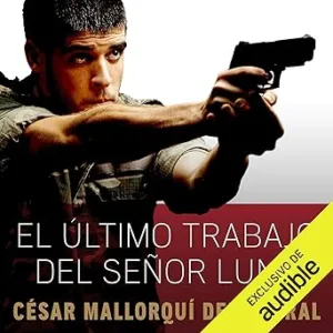 El-Ultimo-Trabajo-Del-Senor-Luna-Audiolibro-gratis