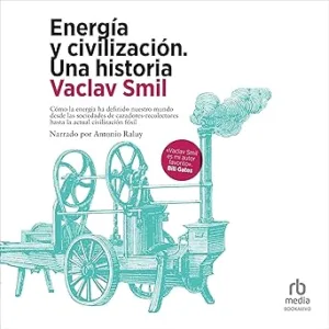 Energia-Y-Civilizacion-Audiolibro-gratis