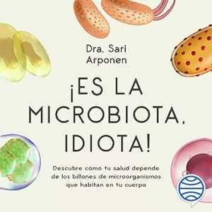 Es-La-Microbiota-Idiota-Audiolibro-Gratis