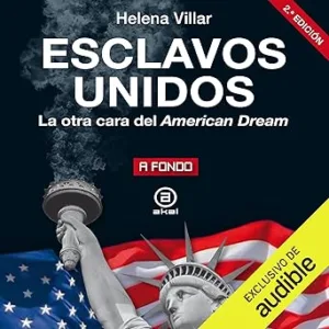 Esclavos-Unidos-La-Otra-Cara-Del-American-Dream-Audiolibro-gratis