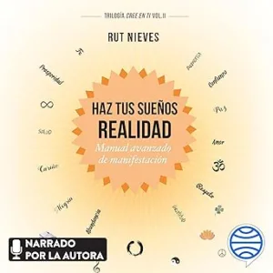 Haz-Tus-Suenos-Realidad-Manual-Avanzado-De-Manifestacion-Audiolibro-gratis