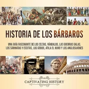 Historia-De-Los-Barbaros-Audiolibro-gratis