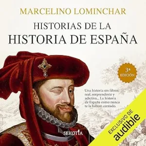 Historias-De-La-Historia-De-Espana-Audiolibro-gratis