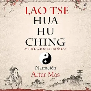 Hua-Hu-Ching-Meditaciones-Taoistas-Audiolibro-gratis