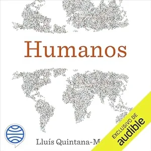 Humanos-Audiolibro-Gratis