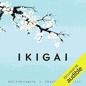 Ikigai-Los-Secretos-De-Japon-Para-Una-Vida-Larga-Y-Feliz-Audiolibro-gratis