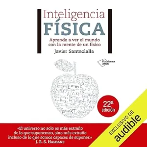 Inteligencia-Fisica-Aprende-A-Ver-El-Mundo-Con-La-Mente-De-Un-Fisico-Audiolibro-gratis