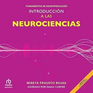 Introduccion-A-La-Neurociencia-Fundamentos-De-Neuropsicologia-Audiolibro-gratis