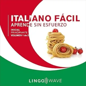 Italiano-Facil-Aprende-Sin-Esfuerzo-Principiante-Inicial-Audiolibro-gratis