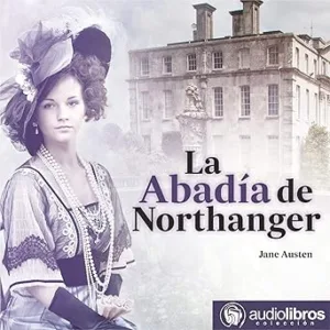 La-Abadia-De-Northanger-Audiolibro-gratis