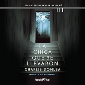La-Chica-Que-Se-Llevaron-Audiolibro-gratis