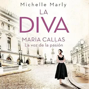 La-Diva-Maria-Callas-La-Voz-De-La-Pasion-Audiolibro-gratis