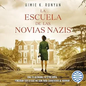 La-Escuela-De-Las-Novias-Nazis-Audiolibro-gratis