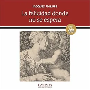 La-Felicidad-Donde-No-Se-Espera-Audiolibro-gratis