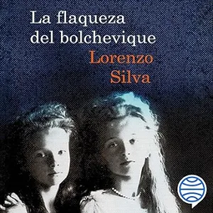 La-Flaqueza-Del-Bolchevique-Audiolibro-Gratis