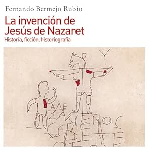 La-Invencion-De-Jesus-De-Nazaret-Audiolibro-gratis