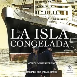 La-Isla-Congelada-La-Habana-Historia-Misterio-Amistad-Amor-Y-Vidas-Truncadas-Audiolibro-gratis