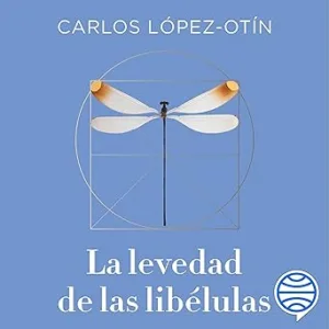 La-Levedad-De-Las-Libelulas-Hacia-La-Medicina-De-La-Salud-Un-Nuevo-Enfoque-Para-Lograr-El-Equilibrio-Fisico-Y-Mental-Audiolibro-gratis